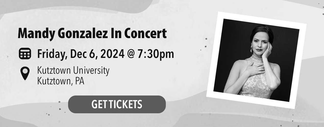 Mandy Gonzalez In Concert, Dec 6 2024, Kutztown, PA