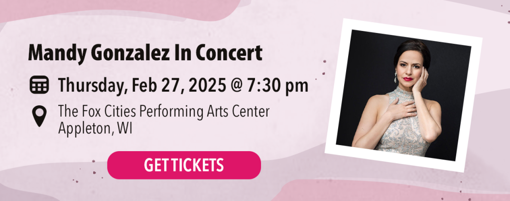 Mandy Gonzalez In Concert. February 27, 2025. Appleton, Wisconsin.